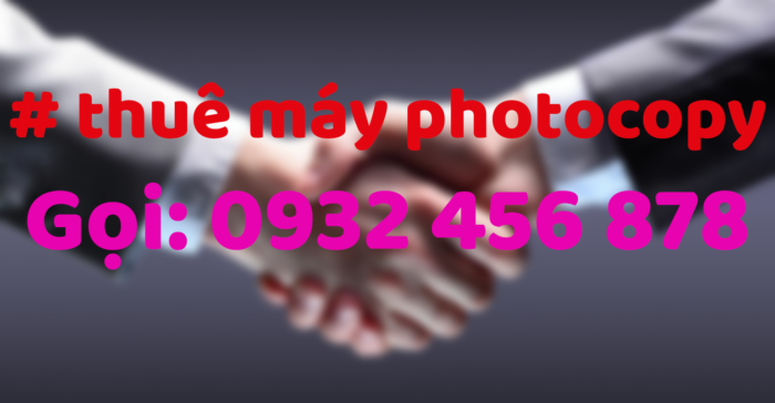 Hotline cho thuê máy photocopy giá rẻ