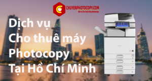 Cho thuê máy photocopy tại TP.HCM