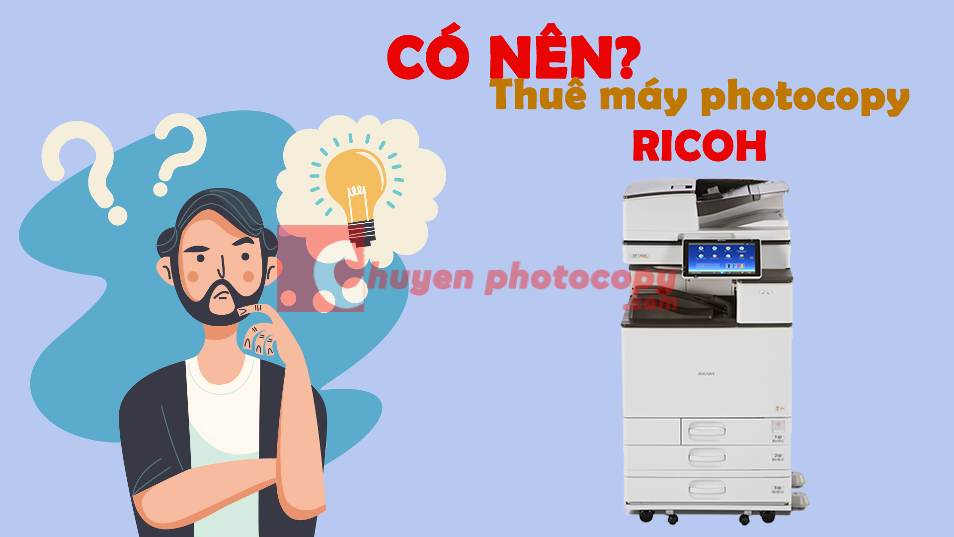 Có nên thuê máy photocopy Ricoh