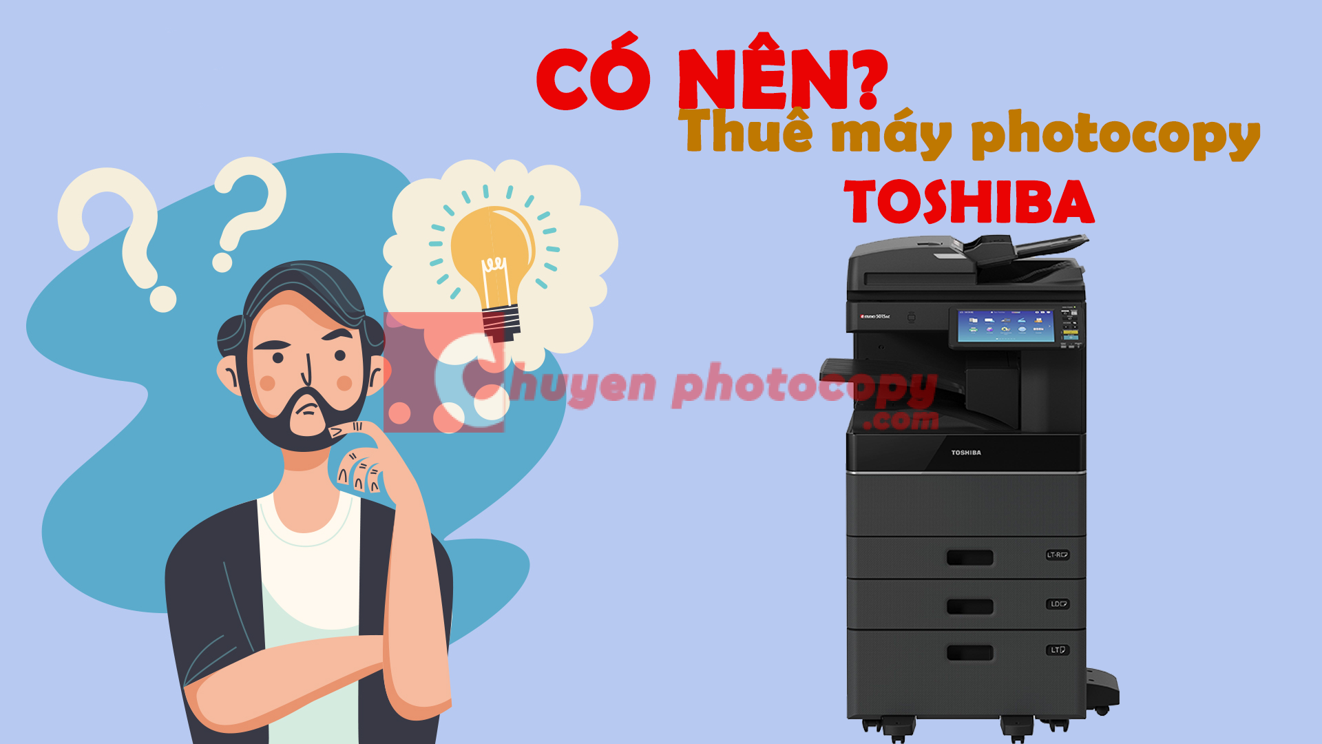 Có nên thuê máy photocopy Toshiba để sử dụng cho văn phòng của bạn