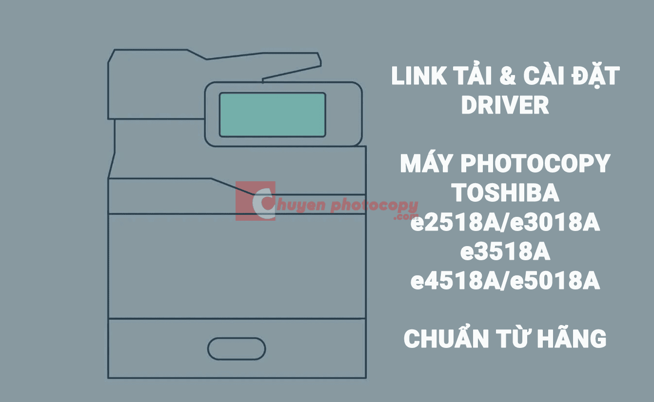 Tải và cài đặt driver Toshiba 2518a-3018a-3518a-4518a-5018a