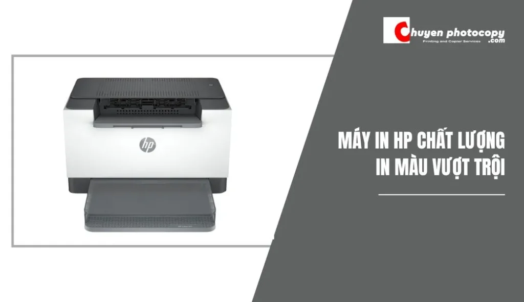 Máy in HP chất lượng in màu vượt trội