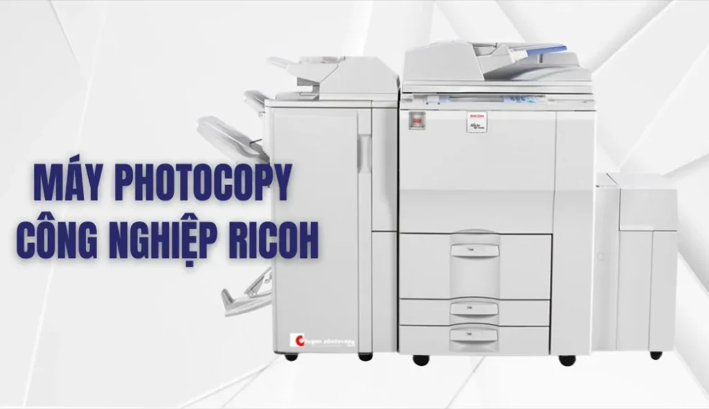Máy photo công nghiệp Ricoh