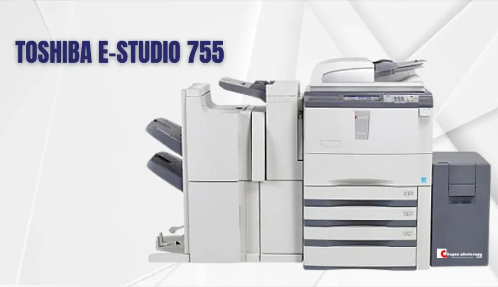 Máy photo công nghiệp Toshiba e-STUDIO 755