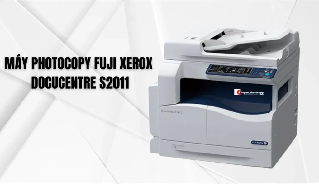 Máy Photocopy Fuji Xerox DocuCentre S2011