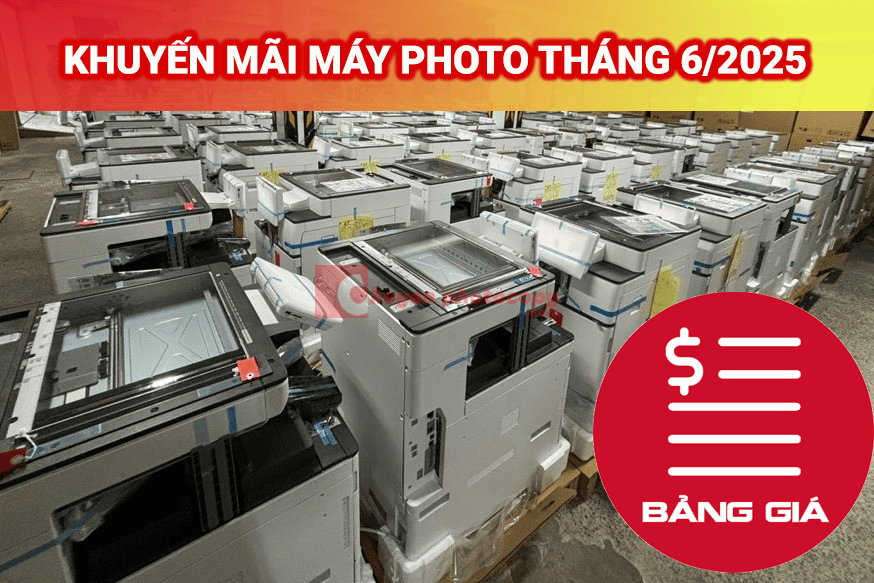 Bảng giá khuyến mãi máy photocopy tháng 6/2025