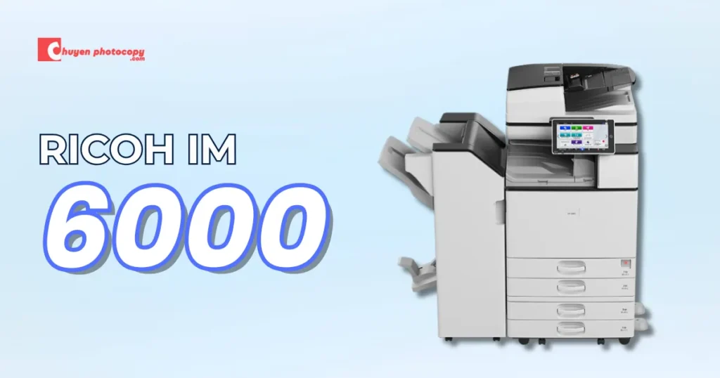 Ricoh IM 6000