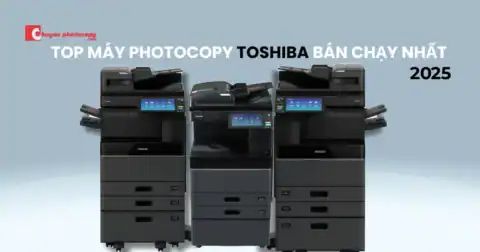 Top máy photocopy Toshiba bán chạy nhất năm 2025