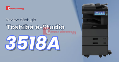 Đánh giá review máy photocopy Toshiba e3518a
