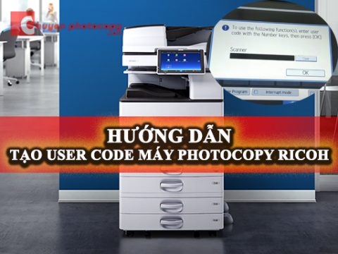 Hướng dẫn tạo user code cho máy photocopy Ricoh