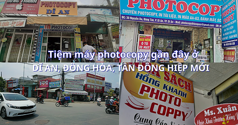 Tiệm photo gần đây tại Dĩ An, Đông Hòa, Tân Đông Hiệp mới