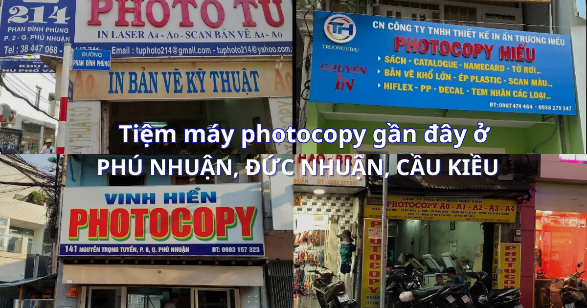 Tiệm photo gần đây tại Phú Nhuận, Đức Nhuận, Cầu Kiều mới